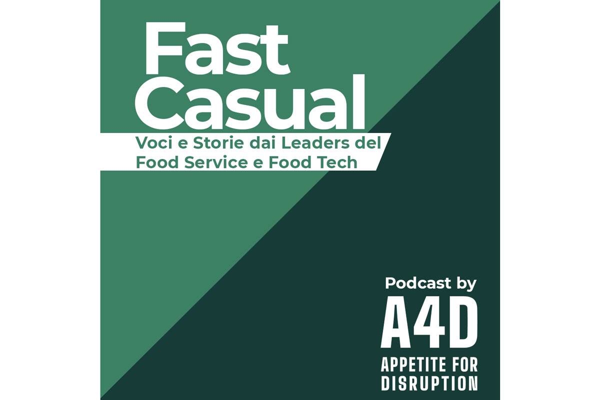 Fast Casual II, tornano i podcast che raccontano i leader della ristorazione