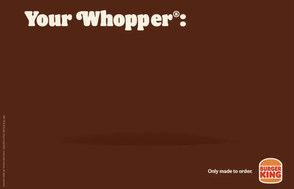 Pubblicità Burger King Germania: Your Whopper®, logo e sfondo marrone. Adv senza prodotto.