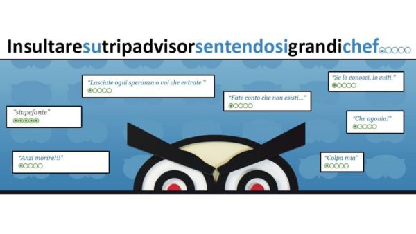 TripAdvisor e recensioni negative: gufo con frasi sarcastiche. Rabbia utenti e ristoratori verso il sito di viaggi.