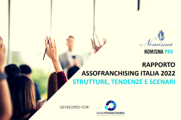 Rapporto Assofranchising Italia 2022. Strutture, tendenze e scenari del franchising. Crescita ristoranti in franchising.